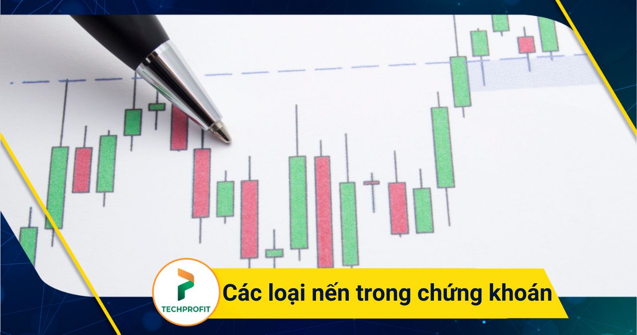 Các loại nến trong chứng khoán: Hướng dẫn cơ bản cho người mới bắt đầu